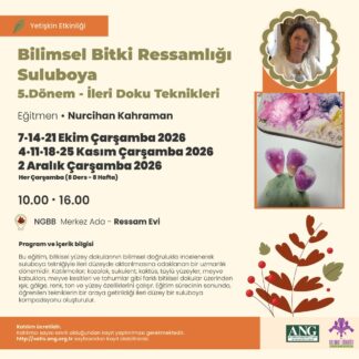 Bilimsel Bitki Ressamlığı Sulu Boya 5. Dönem- İleri Doku Teknikleri